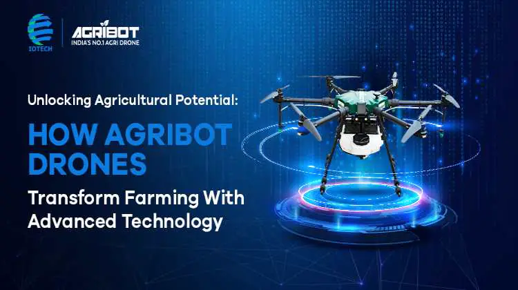 Agribot Drones